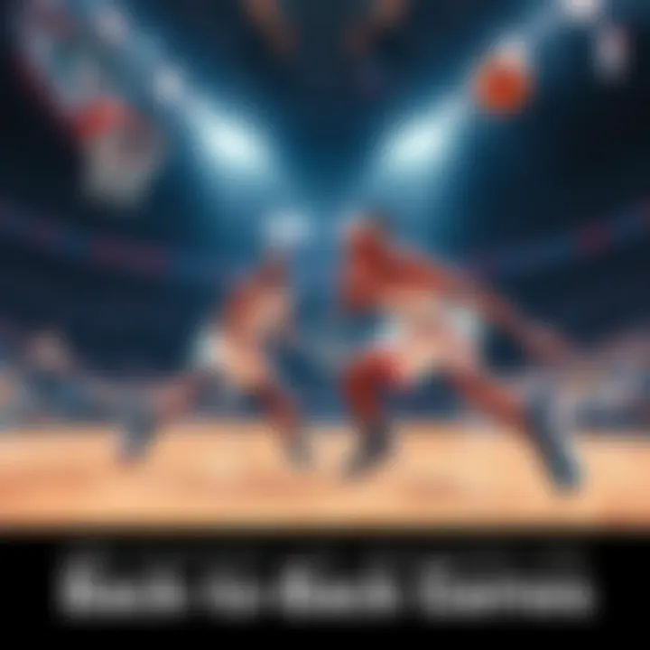 NBA players competing on the court during back-to-back games, showing their intensity and effort